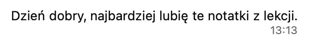 Najbardziej lubię notatki z lekcji.